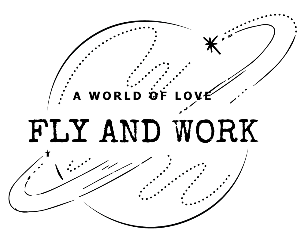 Fly and Work